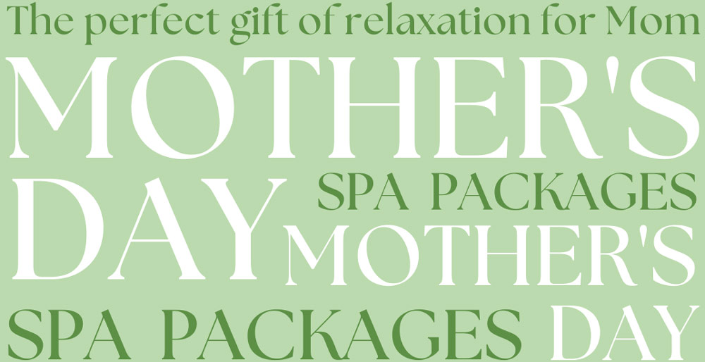 Mother's Day Spa Packages Discount