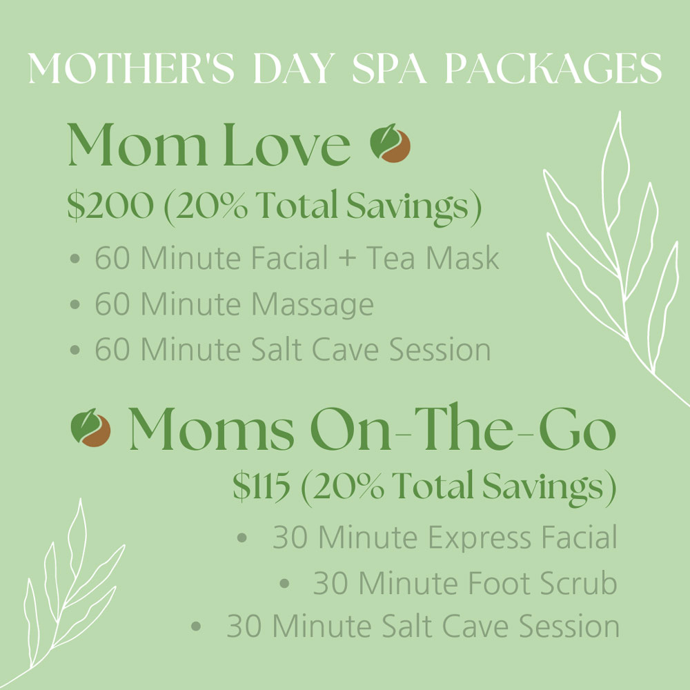Mother’s Day 2022 Spa Packages Green Leaf & Pebble Med Spa